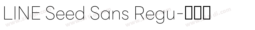 LINE Seed Sans Regu字体转换